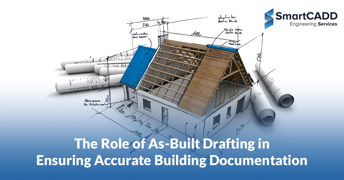 Role of As-Built Drafting in Ensuring Accurate Building Documentation