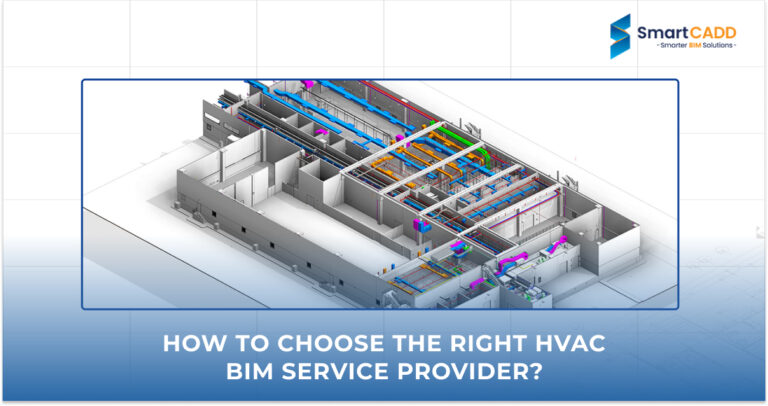 How to Choose the Right HVAC BIM Service Provider?
