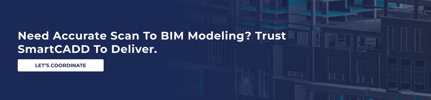 Need accurate Scan to BIM modeling_ Trust SmartCADD to deliver